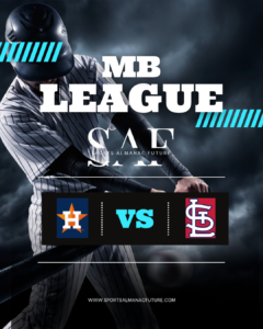 MBL Astros vs. Cardinals Predicciones para Juegos de la Primera Semana de Junio